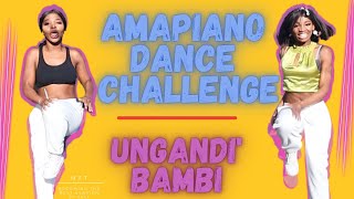 Best Ungandibambi Amapiano Dance Challenge🔥 Mr Jazziq [upl. by Norab]