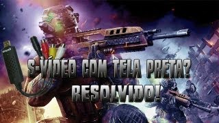 Resolvendo TELA PRETA Easycap SVídeo PTBR [upl. by Ervine124]