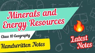 Minerals and Energy Resources Class 10 Geography Chapter 5 Handwritten Notes  Class 10 Geography [upl. by Ennire]