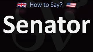 How to Pronounce Senator 2 WAYS UKBritish Vs USAmerican English Pronunciation [upl. by Izzy]