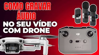 COMO GRAVAR VÍDEO COM AUDIO COM SEU DRONE [upl. by Nessaj]