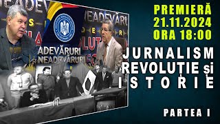 PROMO JURNALISM REVOLUȚIE ȘI ISTORIE  PARTEA I  21 NOIEMBRIE 2024  ORA 1800 [upl. by Arly]