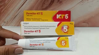 Dermitor kt5 cream ketoconazole neomycin iodochlorhydroxyquinoline tolnaftate clobetasol हिंदी मे [upl. by Ahsaetal669]