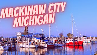 Mackinaw City Michigan [upl. by Bierman918]