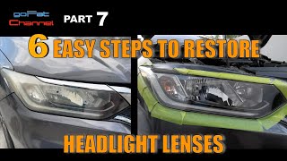 PART 7 2018 HONDA CITY  HEADLIGHT LENSES RESTORATION [upl. by Eki]