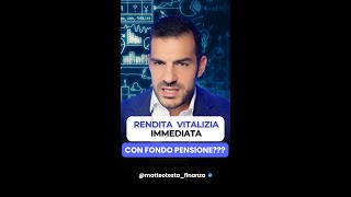 Rendita Vitalizia Immediata con Fondo Pensione [upl. by Uhthna]