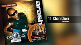 Arash  Chori Chori Feat Aneela [upl. by Norrad]