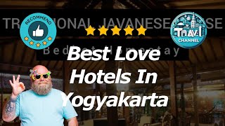 Best Love Hotels In Yogyakarta [upl. by Tiena]