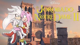 El Jorobado de Notre Dame 2Silvamy Introducción [upl. by Emerick]