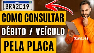 Como Consultar Débitos do Veículo Pela Placa [upl. by Dualc182]