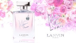 LANVIN  Me LEau [upl. by Shanley]