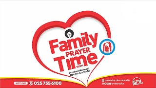 Family Prayer Time with Gods Servant Nanasei OpokuSarkodie  07  07  2024 [upl. by Renaud]