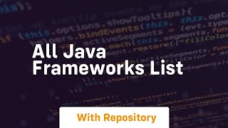 all java frameworks list [upl. by Ingamar]