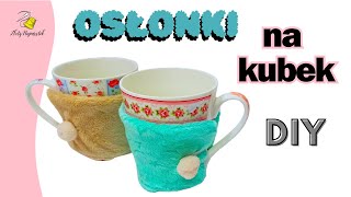 Osłonka na kubek  DIY wykrój  szycie [upl. by Tsai]