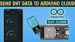 ESP32 IoT Tutorial Sending DHT Sensor Data to Arduino Cloud [upl. by Hollenbeck]