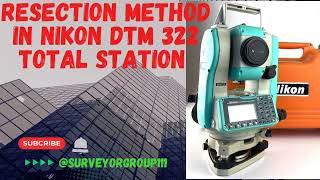 Resection Method in Nikon Total Station Dt322 [upl. by Yorgo]