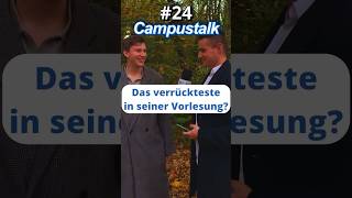 Campustalk  Das verrückteste aus seiner Vorlesung student straßenumfrage interview [upl. by Nnahtur]