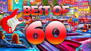 60s THE BEST  Greatest songs of the SIXTIES  HQ AUDIO [upl. by Ann943]