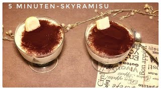 Schneller Skyramisu in nur 5 Minuten verzehrfertig Die Leichte Tiramisu Alternative [upl. by Dasha369]