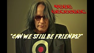 HQ TODD RUNDGREN  CAN WE STILL BE FRIENDS Best Version SUPER ENHANCED AUDIO amp LYRICS HQ [upl. by Ragg685]