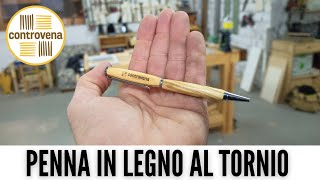 PENNA IN LEGNO FATTA AL TORNIO  Falegnameria fai da te e lavorazione del legno [upl. by Nynnahs]