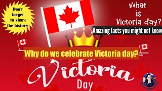 Victoria day Canada 2024Why do we celebrate Victoria dayMay long weekendVictoria day factsCanada [upl. by Marris]