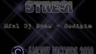 StReSi  Mfal Oj Nane DeDikim AnoRit ReCords 2010 [upl. by Okime]