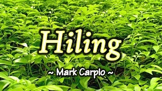 Hiling  KARAOKE VERSION  Mark Carpio [upl. by Rebak]