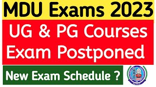 Mdu Exam Postponed 2023  Mdu UG amp PG Courses Exam Postponed 2023  Mdu New Exam Schedule [upl. by Ahsaya]