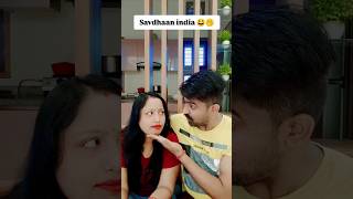 Savdhaan india 😆🤭 shorts youtubeshorts [upl. by Mehcanem]