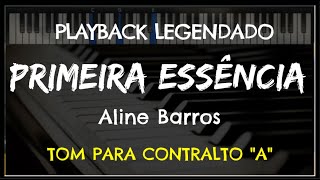 🎤Primeira Essência PLAYBACK LEGENDADO  TOM CONTRALTO quotAquot Aline Barros by Niel Nascimento [upl. by Tersina]