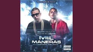 Mil Maneras feat Ozuna [upl. by Earley]