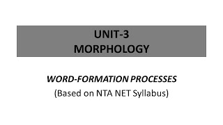 WordFormation Processes Morphology NET Linguistics [upl. by Anigroeg]