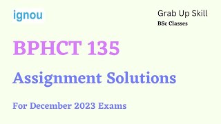 BPHCT 135 Solved Assignment  IGNOU BSCG [upl. by Novyar885]