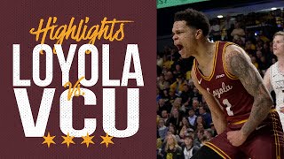 Loyola vs VCU  Cinematic Highlights [upl. by Schiff793]