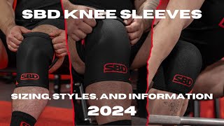 2024 SBD Knee Sleeves Sizing and Product Information [upl. by Adiene387]