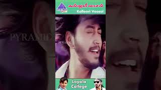 Loyola College Video Song  Kalloori Vaasal Movie Songs  Prashanth  Ajith Kumar  ytshorts [upl. by Ilyssa]