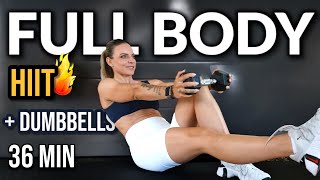 36 MIN 🔥FULL BODY FAT BURN  HIIT DUMBBELLS [upl. by Rubetta]