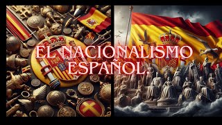 Nacionalismo español 1 El proyecto de España [upl. by Eldin]