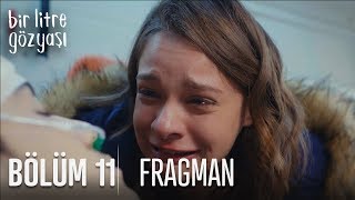 Bir Litre Gözyaşı 11 Bölüm Fragmanı [upl. by Enirac]