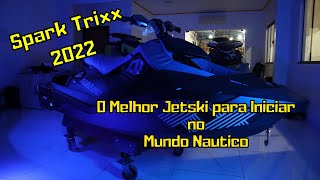 Seadoo Spark Trixx 2022  O Melhor Jetski para Iniciar no Mundo Nautico [upl. by Ayik]