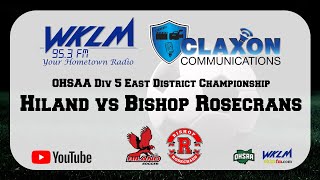 Hiland vs Bishop Rosecrans  OHSAA Div 5 Girls Soccer District Championship from WKLM 953 FM [upl. by Norvun]