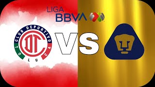 TOLUCA VS PUMAS LIGA MX J11 APERTURA 2024 [upl. by Tut]