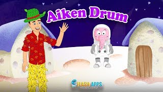 Aiken Drum Kids Songs  Nursery Rhymes by EFlashApps [upl. by Notnad]