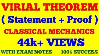 VIRIAL THEOREM IN CLASSICAL MECHANICS  PROOF OF VIRIAL THEOREM  WITH EXAM NOTES [upl. by Inafit]