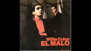 05 El Malo El Malo 1967 Willie Colon amp Hector Lavoe [upl. by Ryan948]