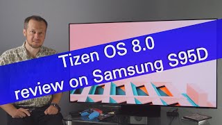 Samsung Tizen OS 80 handson demo and review on S95D OLED TV [upl. by Gwyneth]