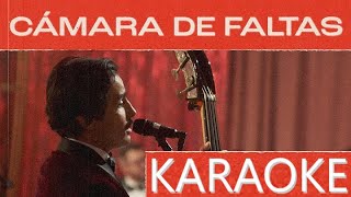 Enjambre  Cámara De Faltas Noches De Salón  KARAOKE [upl. by Ettenig]