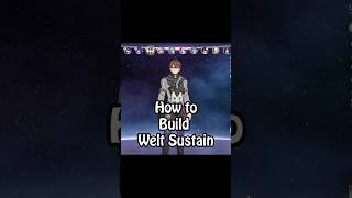 Part 1  Welt as Sustain Build welt welthonkaistarrail weltbuild weltsustain fypシfyp [upl. by Notlrahc690]