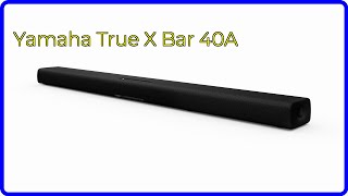 REVIEW 2024 Yamaha True X Bar 40A ESSENTIAL details [upl. by Aztirak]